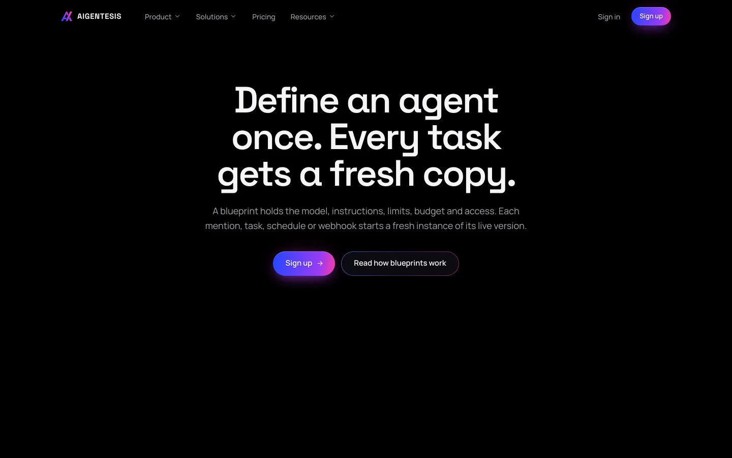 Aigentesis agents: defined once, run on every task